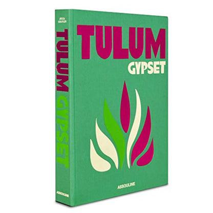Tulum Gypset : Julia Chaplin: Books