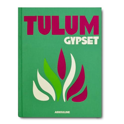 Tulum Gypset : Julia Chaplin: Books