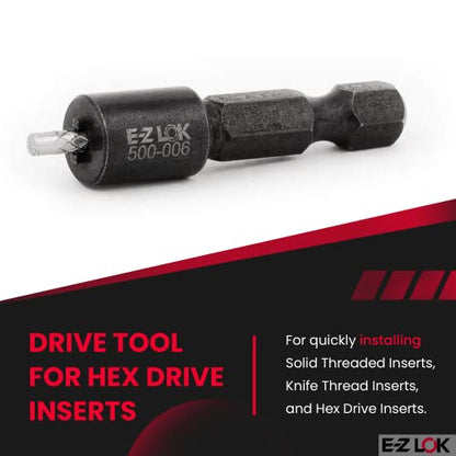 E-Z LOK Threaded Insert Drive Tool for Installation of Solid Wall Inserts, Use with 329-006, 303-006 - size: 500-006