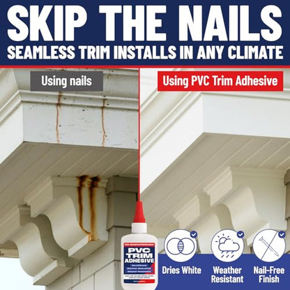 PVC Trim Glue & Adhesive - Dries White, Bonds Fast, Weather & UV Resistant